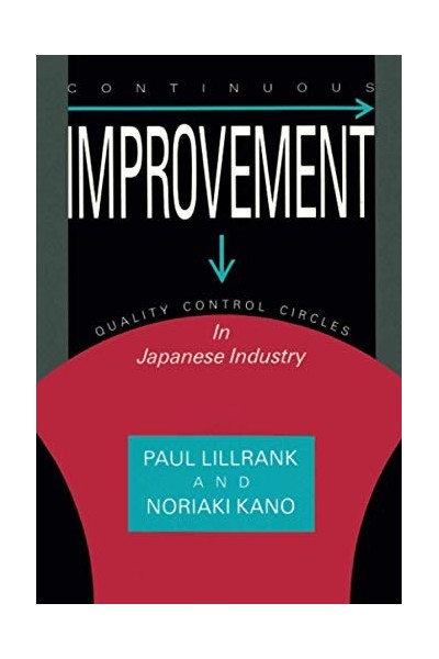 Continuous Improvement: Quality Control Circles in Japanese Industry (Michigan
